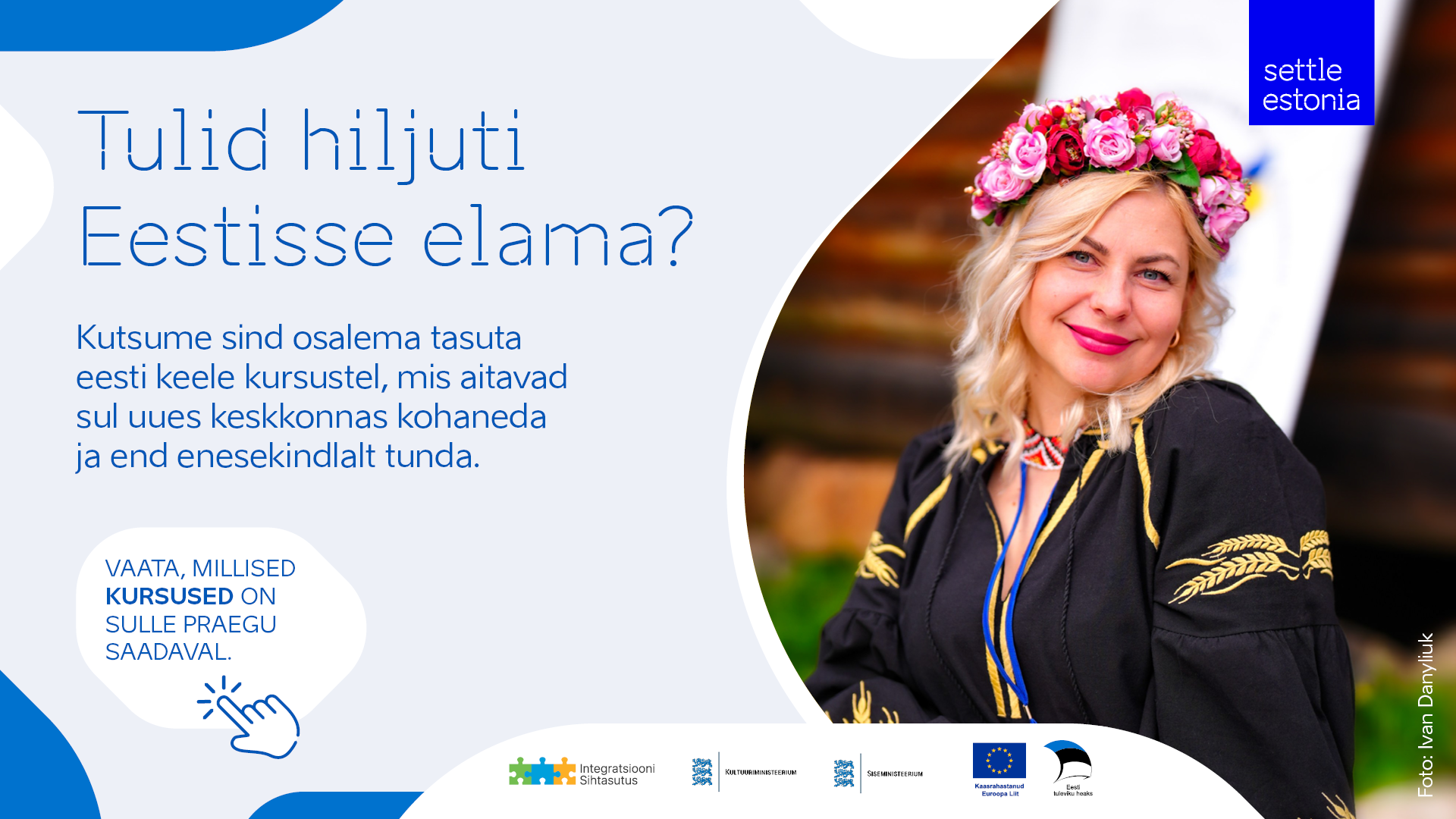 Kutsume uussisserändajaid keele kursustele ja kohanemiskoolitustele 