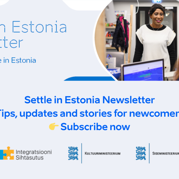 Liitu Settle in Estonia uudiskirjaga